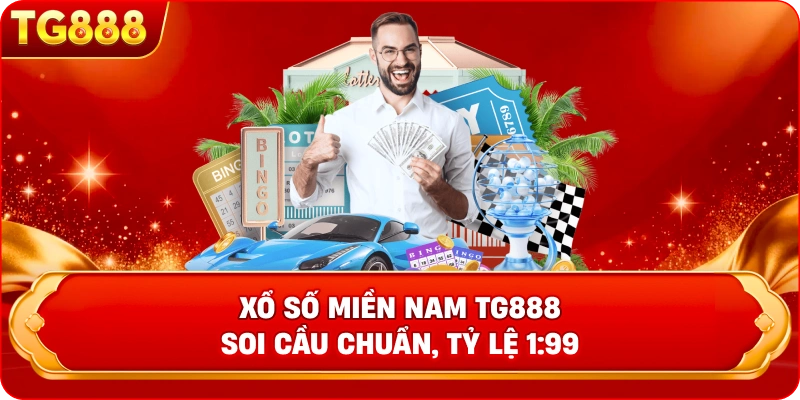 Xổ số miền Nam TG888 – Tỷ Lệ Ăn 1 Ăn 99 & Soi Cầu Chính Xác